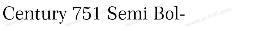 Century 751 Semi Bol字体转换 Century 751 Semi Bol字体转换